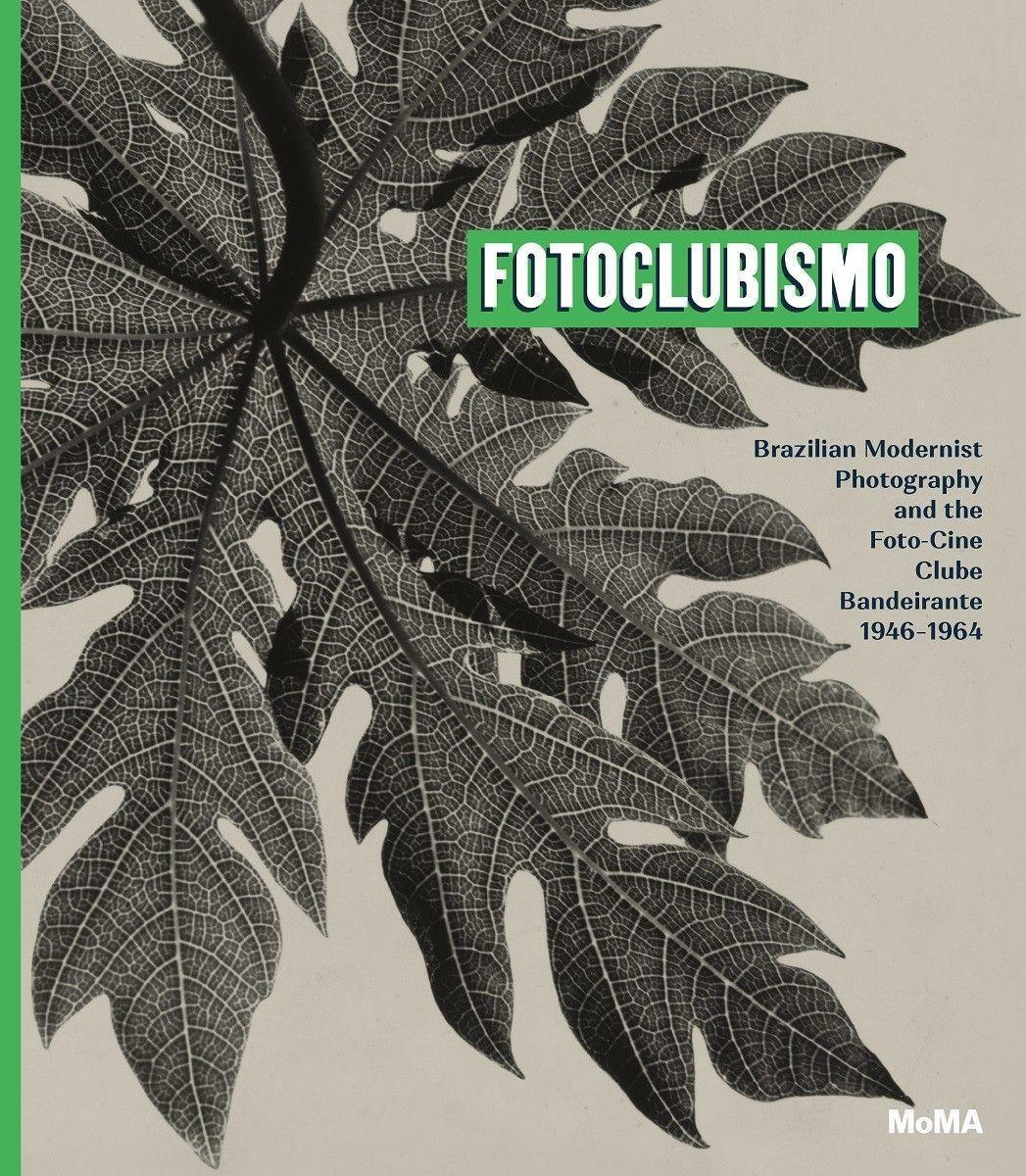 Cover: 9781633450844 | Fotoclubismo: Brazilian Modernist Photography and the Foto-Cine...
