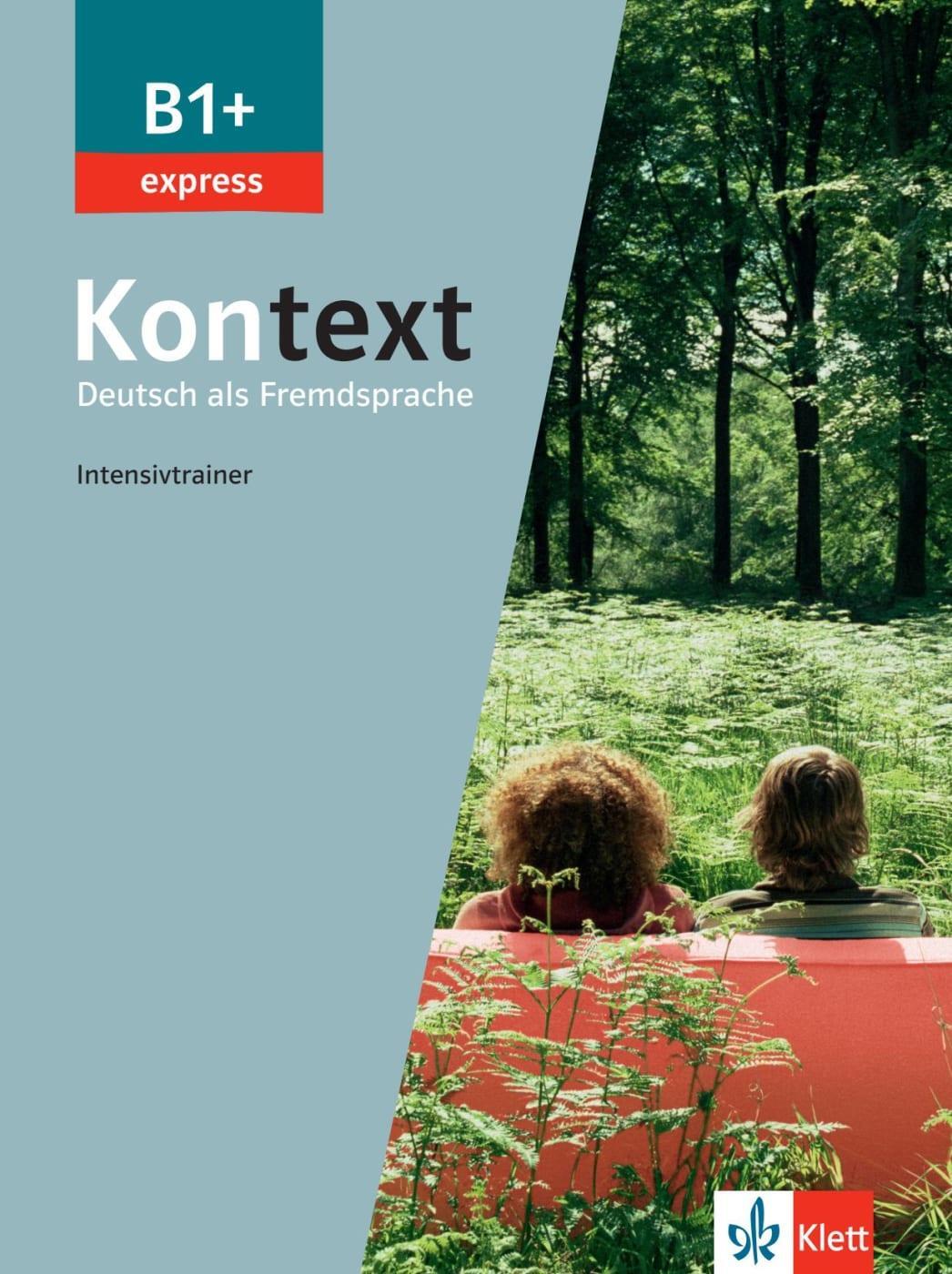 Cover: 9783126053563 | Kontext B1+ express - Intensivtrainer | Deutsch als Fremdsprache.
