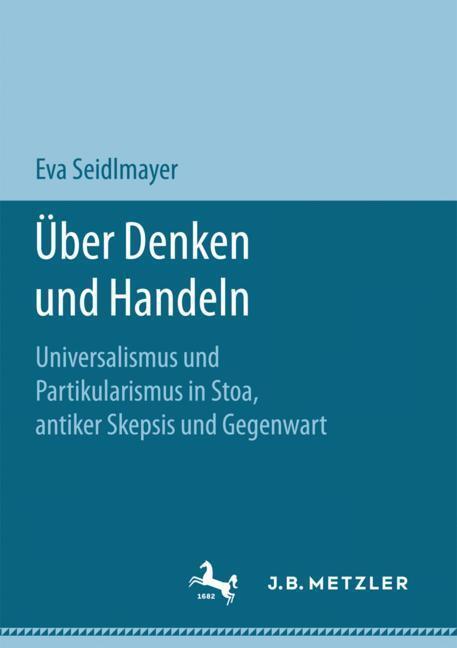 Cover: 9783658202583 | Über Denken und Handeln | Eva Seidlmayer | Taschenbuch | Paperback