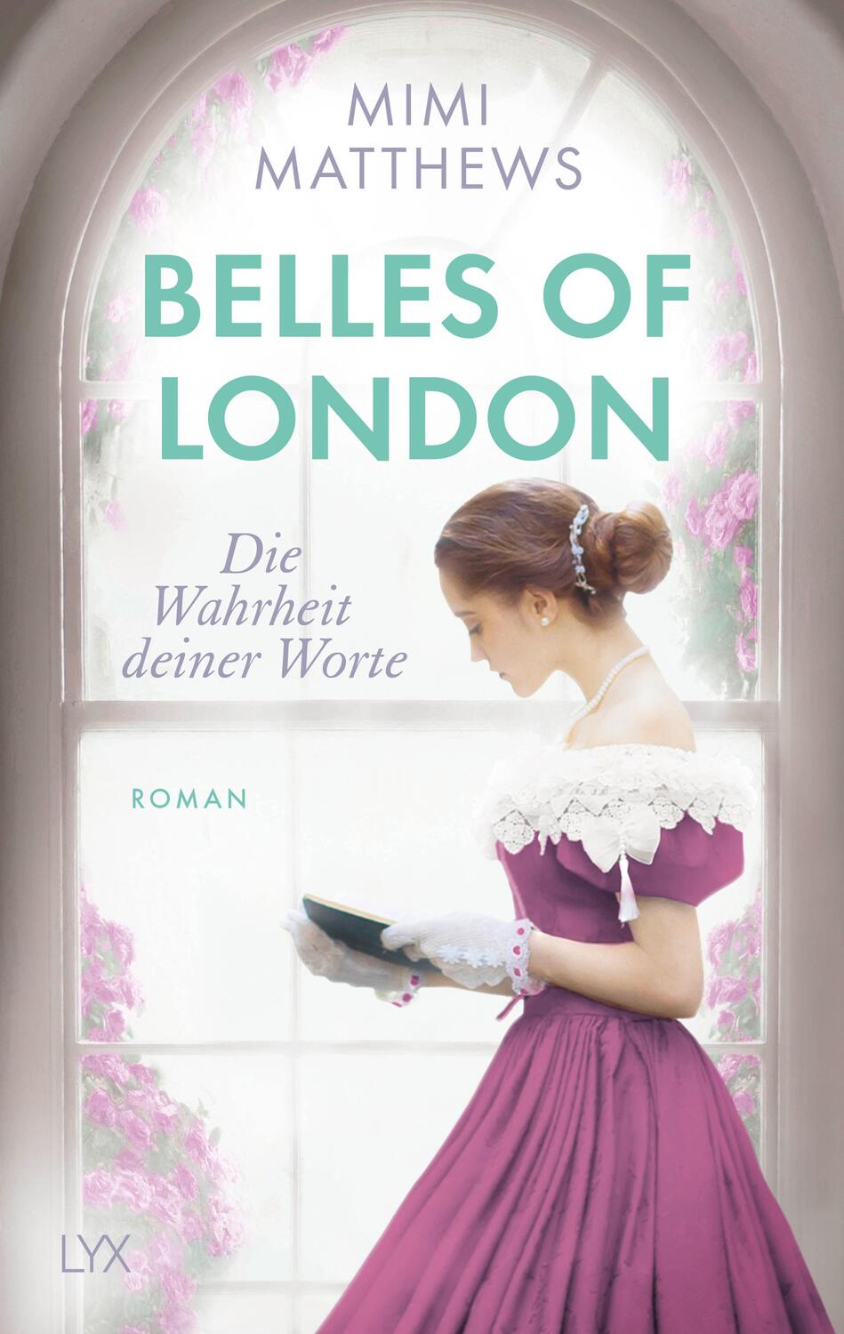 Cover: 9783736318069 | Belles of London - Die Wahrheit deiner Worte | Mimi Matthews | Buch