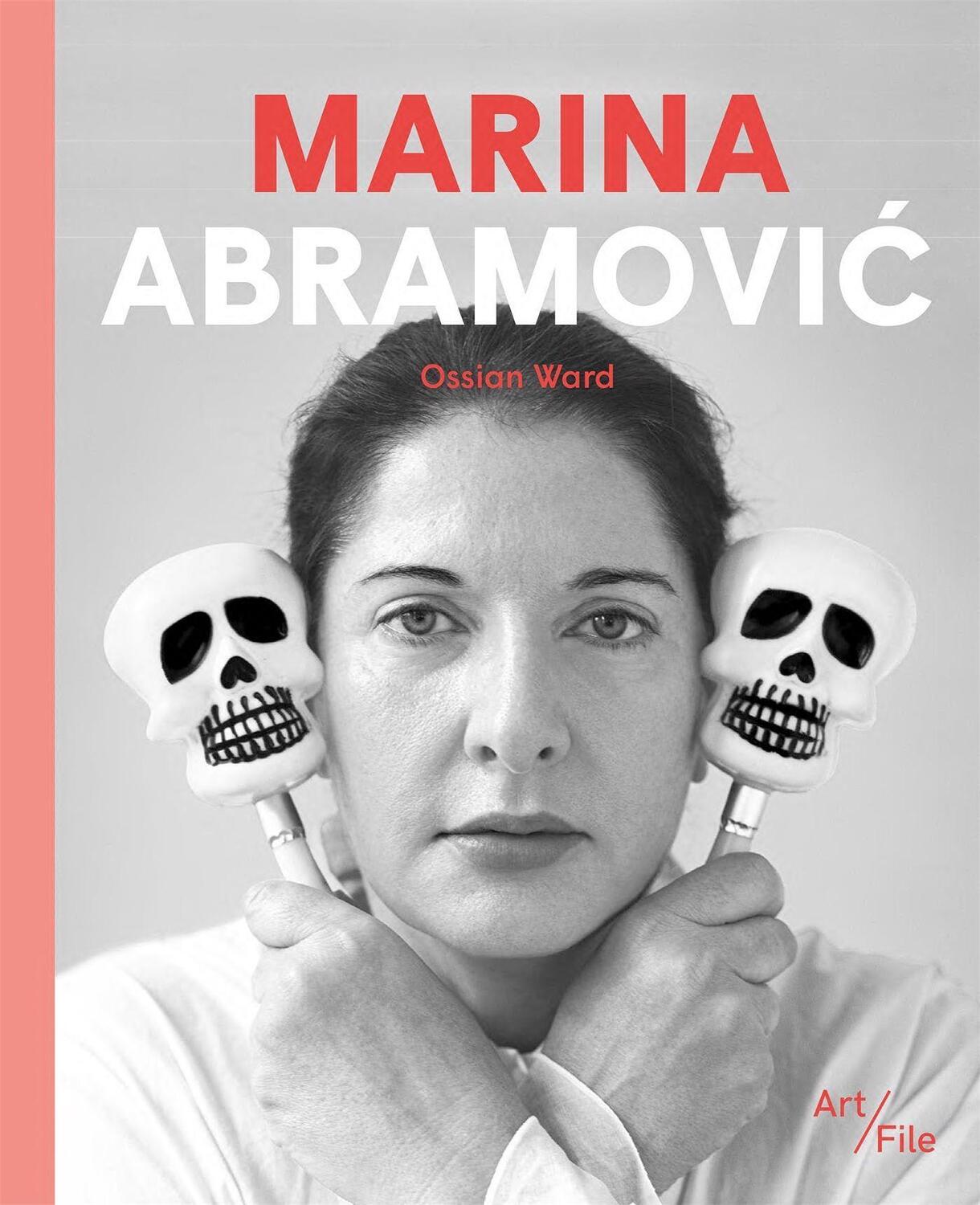 Cover: 9781913947514 | Marina Abramovic | Ossian Ward | Taschenbuch | Art File | Englisch