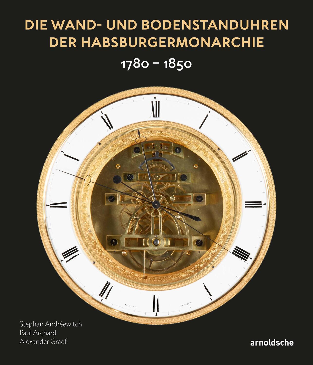 Cover: 9783897906167 | Wand- und Bodenstanduhren der Habsburgermonarchie | 1780-1850 | Buch