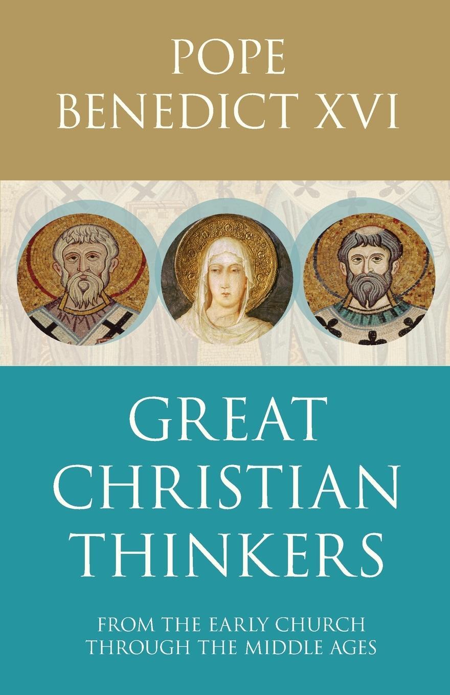 Cover: 9780281064748 | Great Christian Thinkers | From Clement To Scotus | Benedict Xvi