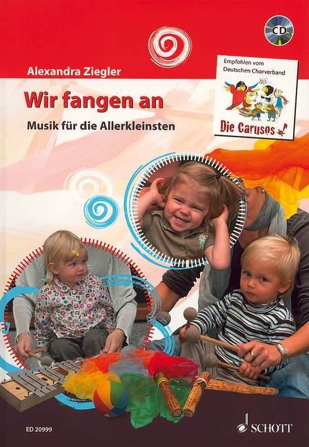 Cover: 9783795707866 | Wir fangen an | Musik für die Allerkleinsten. Liederbuch. | Ziegler