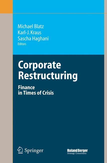Cover: 9783642069611 | Corporate Restructuring | Finance in Times of Crisis | Blatz (u. a.)