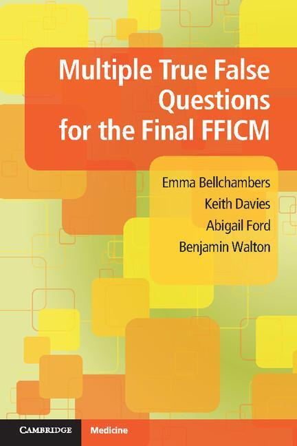 Cover: 9781107655317 | Multiple True False Questions for the Final FFICM | Taschenbuch | 2016