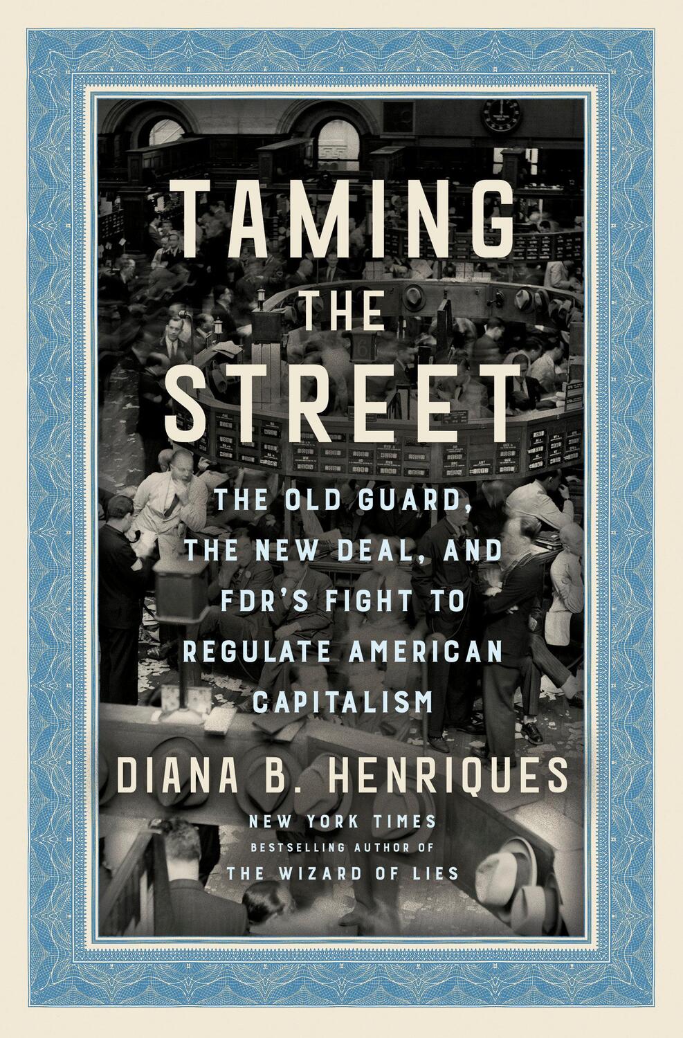Cover: 9780593132647 | Taming the Street | Diana B. Henriques | Buch | Englisch | 2023