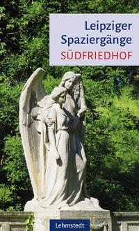 Cover: 9783957971333 | Leipziger Spaziergänge | Südfriedhof | Doris Mundus | Taschenbuch