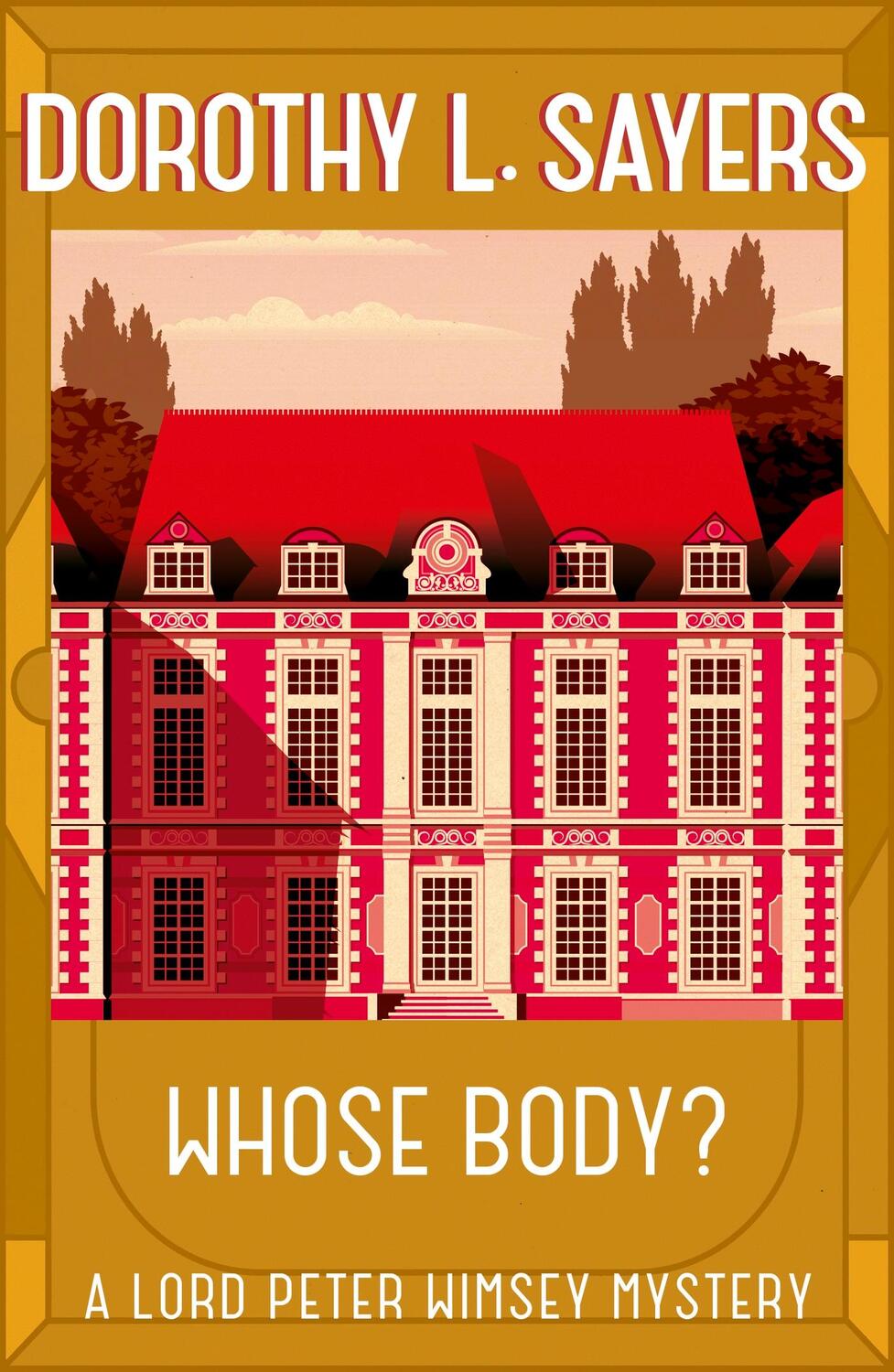 Cover: 9781473621251 | Whose Body? | The classic detective fiction series | Dorothy L Sayers