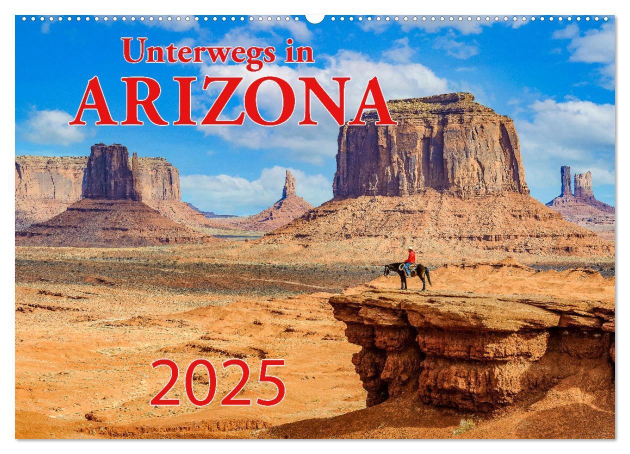 Cover: 9783383796517 | Unterwegs in ARIZONA (Wandkalender 2025 DIN A2 quer), CALVENDO...