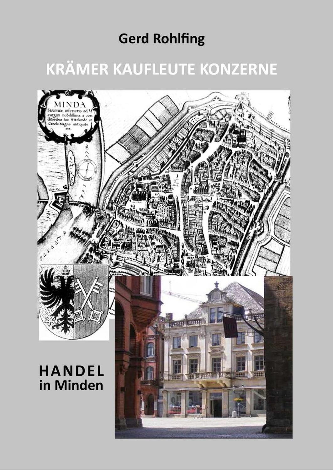 Cover: 9783743942042 | KRÄMER KAUFLEUTE KONZERNE | Handel in Minden | Gerd Rohlfing | Buch