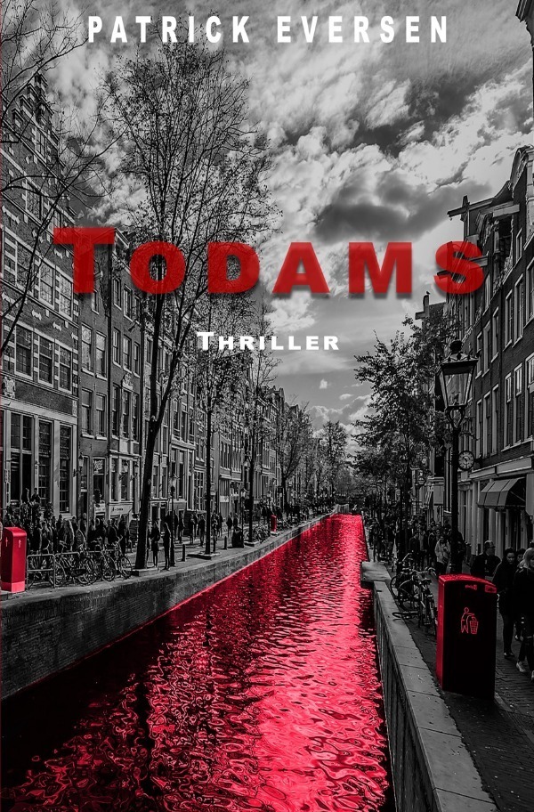 Cover: 9783752942569 | Todams | Mord in Amsterdam | Patrick Eversen | Taschenbuch | 200 S.