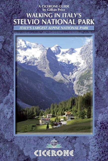 Cover: 9781852846909 | Walking in Italy's Stelvio National Park | Gillian Price | Taschenbuch