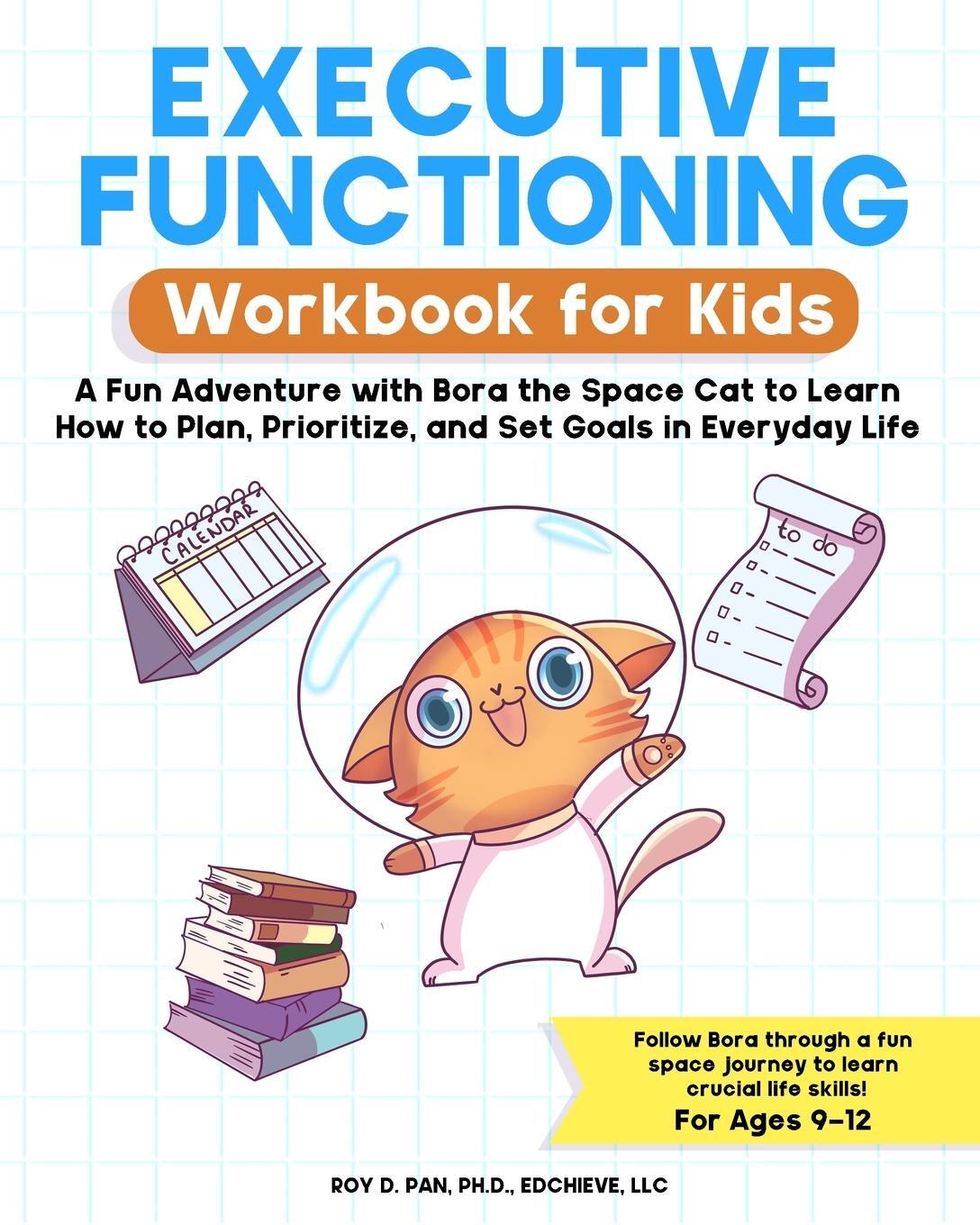 Cover: 9798986349305 | Executive Functioning Workbook for Kids | Roy D. Pan | Taschenbuch