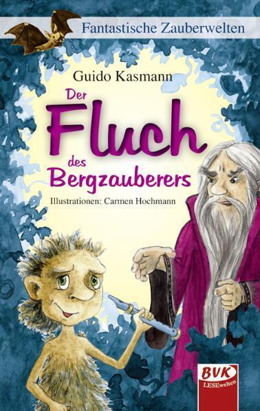 Cover: 9783867402453 | Der Fluch des Bergzauberers | Fantastische Zauberwelten (Bd. 2) | Buch