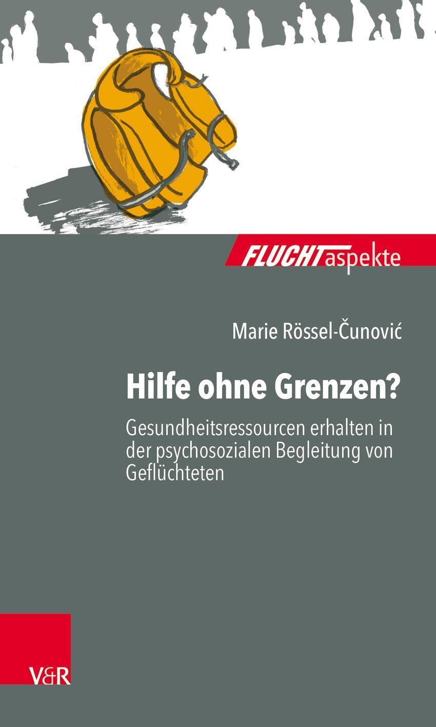 Cover: 9783525452110 | Hilfe ohne Grenzen? | Marie Rössel-Cunovic | Taschenbuch | 125 S.