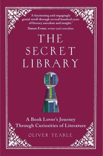 Cover: 9781789295924 | The Secret Library | Oliver Tearle | Taschenbuch | 256 S. | Englisch