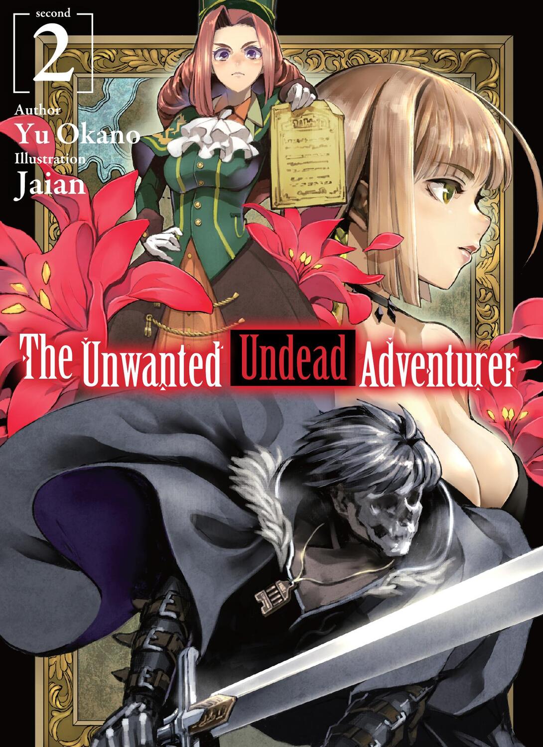 Cover: 9781718357419 | The Unwanted Undead Adventurer (Light Novel): Volume 2 | Yu Okano