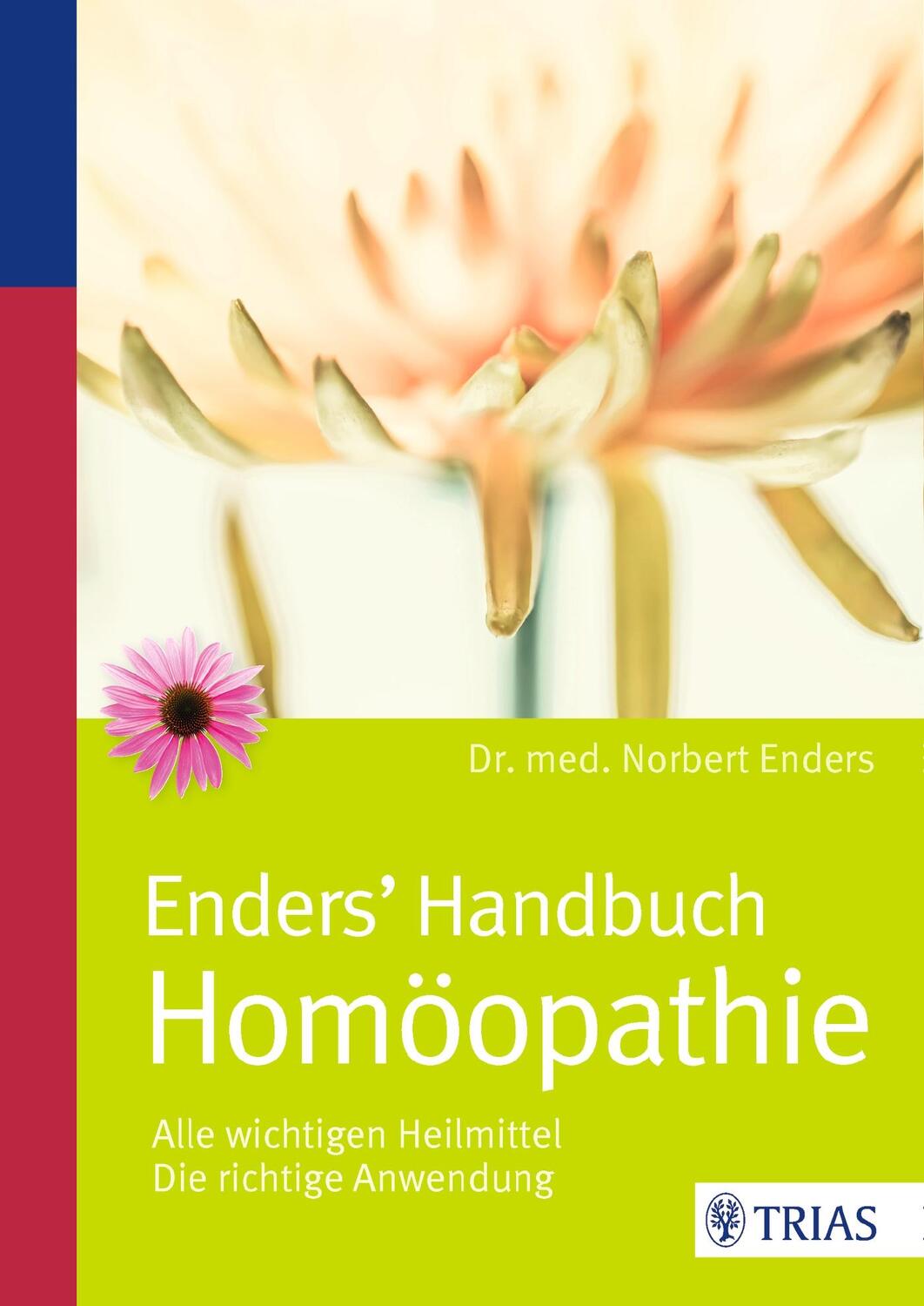 Cover: 9783432103723 | Enders' Handbuch Homöopathie | Norbert Enders | Buch | Deutsch | 2016