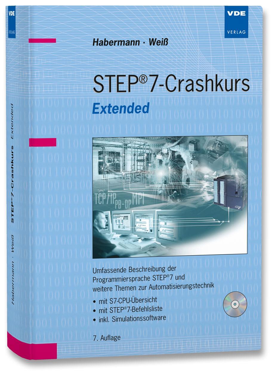 Cover: 9783800731312 | STEP 7-Crashkurs Extended Edition | Matthias Habermann (u. a.) | Buch