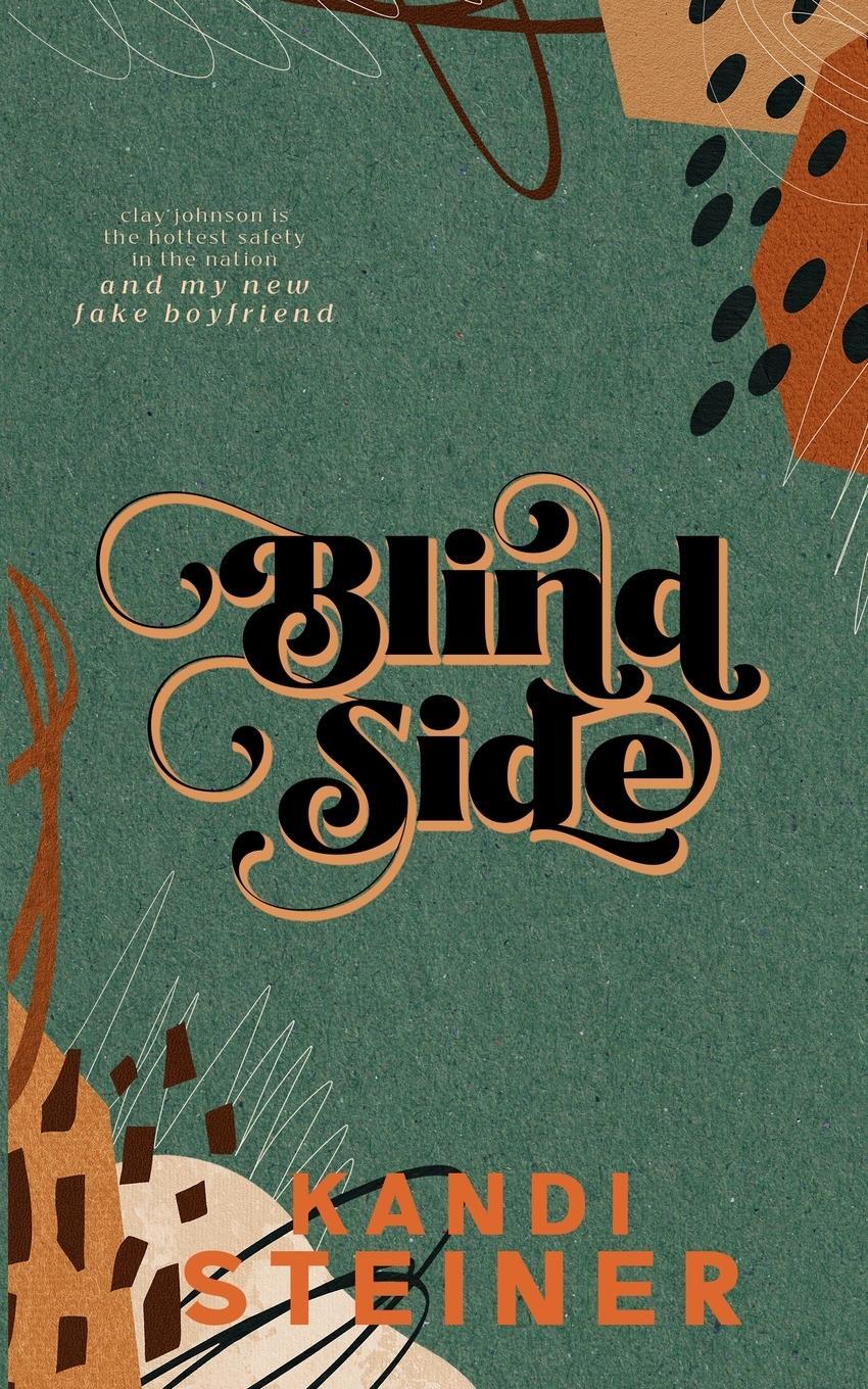 Cover: 9798986558707 | Blind Side | Special Edition | Kandi Steiner | Taschenbuch | Paperback