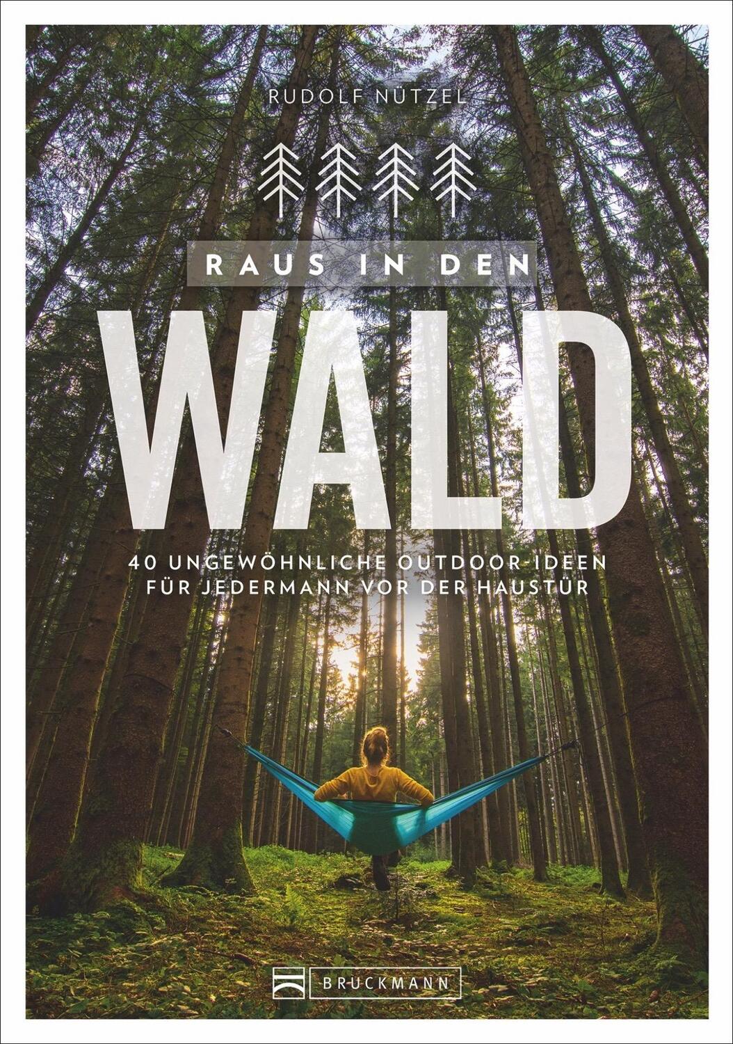 Cover: 9783734318153 | Raus in den Wald | Rudolf Dr Nützel | Taschenbuch | 160 S. | Deutsch