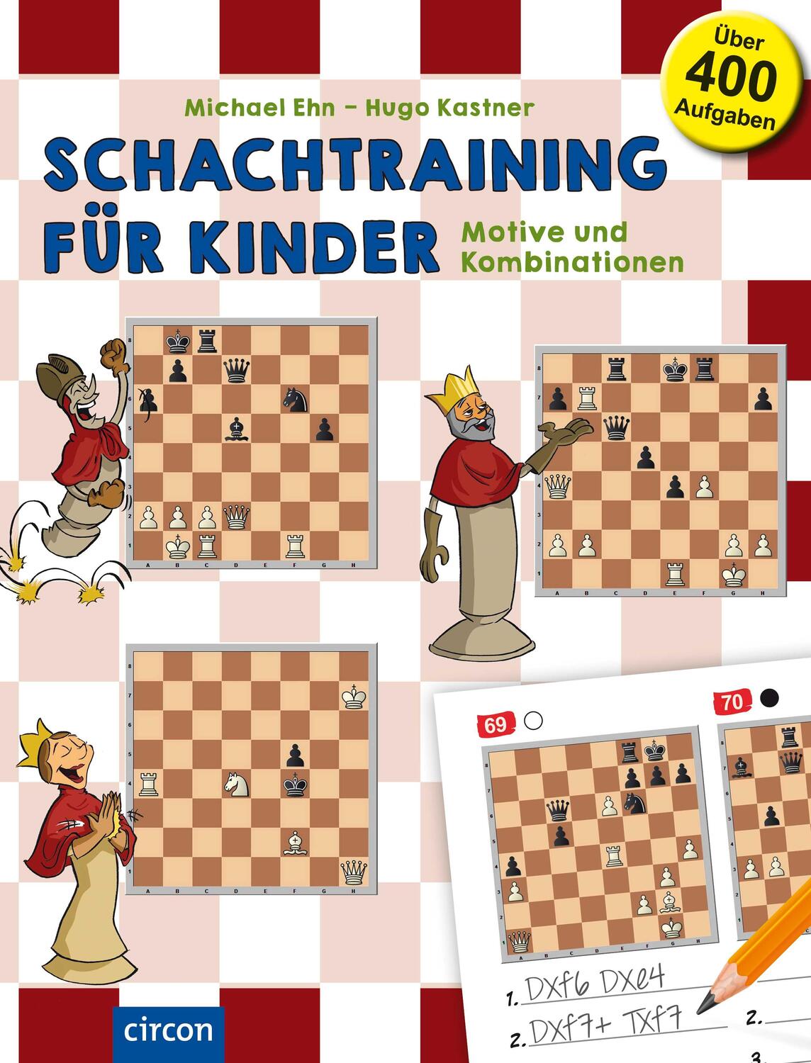 Cover: 9783817423552 | Schachtraining für Kinder | Motive und Kombinationen | Kastner (u. a.)