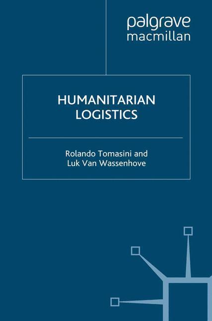 Cover: 9781349302123 | Humanitarian Logistics | R. Tomasini (u. a.) | Taschenbuch | Paperback