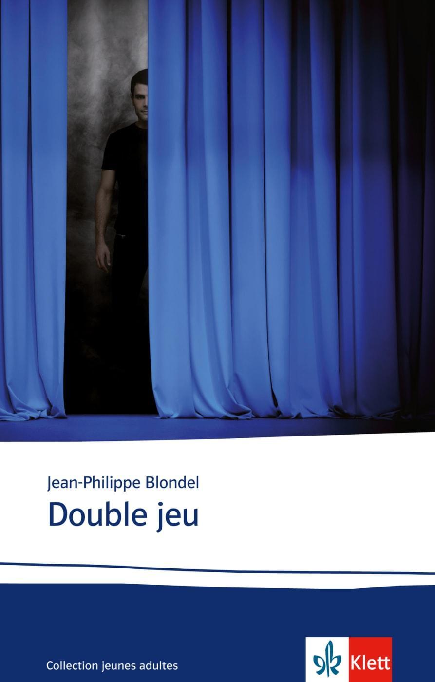 Cover: 9783125923041 | Double jeu | Französische Lektüre B2 | Jean-Philippe Blondel | Buch