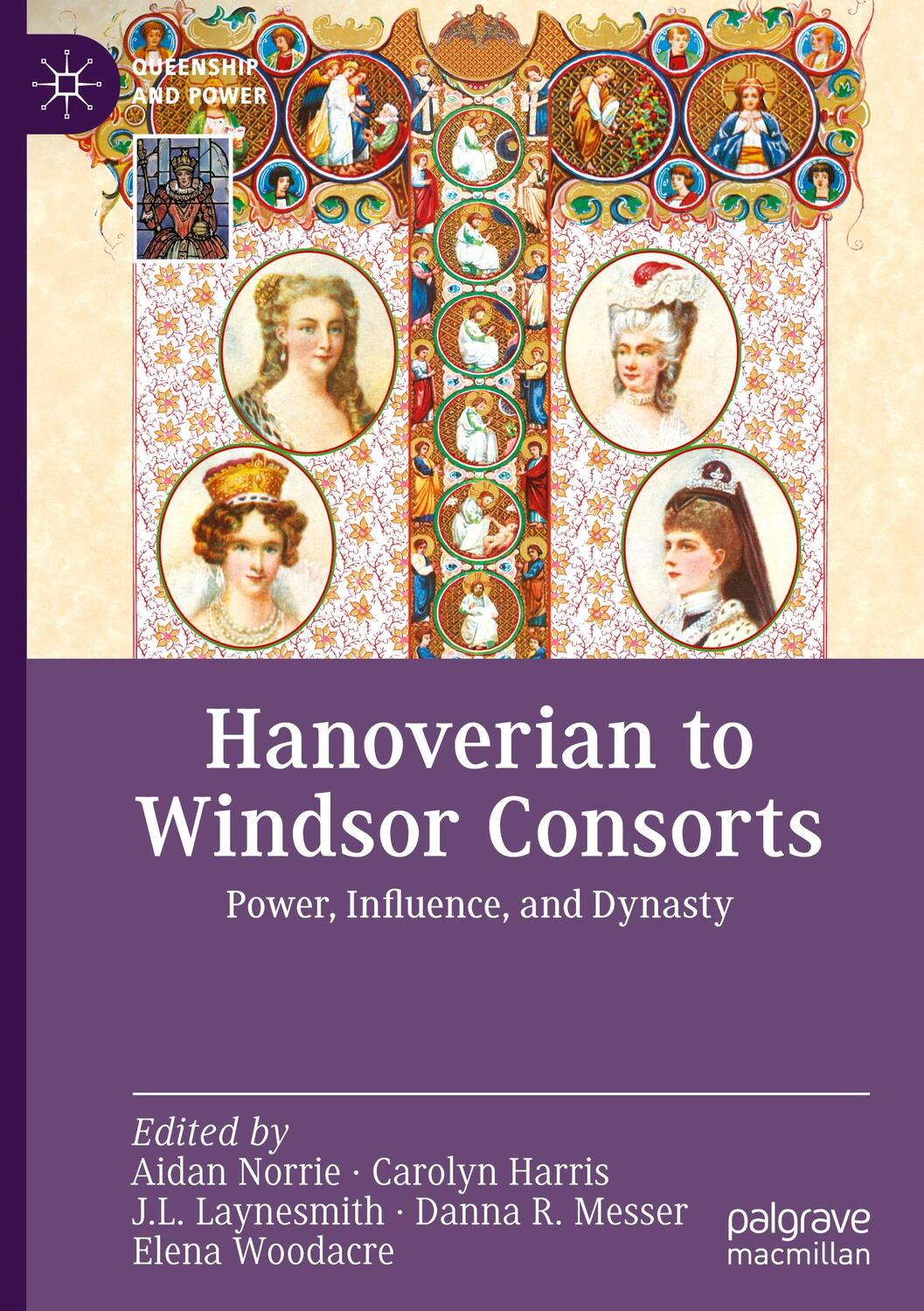 Cover: 9783031128288 | Hanoverian to Windsor Consorts | Power, Influence, and Dynasty | Buch