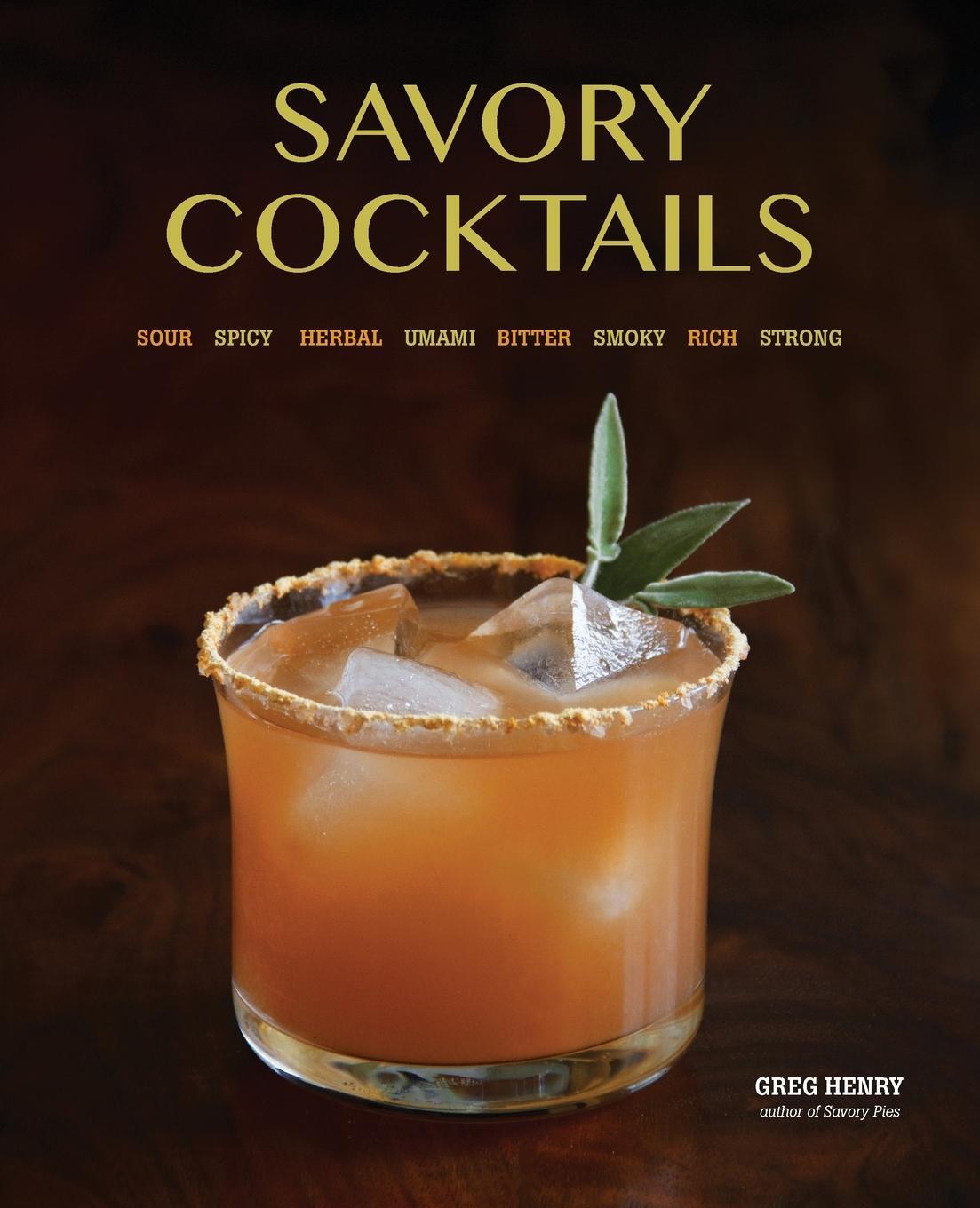 Cover: 9781612432229 | Savory Cocktails | Greg Henry | Taschenbuch | Paperback | Englisch