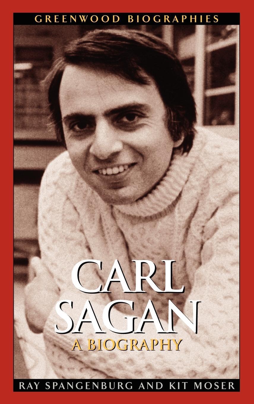 Cover: 9780313322655 | Carl Sagan | A Biography | Ray Spangenburg (u. a.) | Buch | Englisch