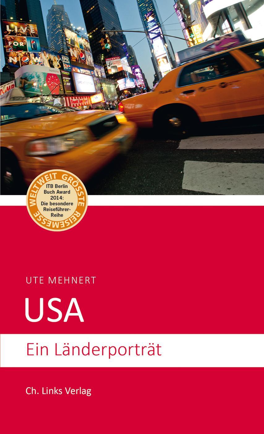Cover: 9783861539032 | USA | Ein Länderporträt | Ute Mehnert | Taschenbuch | Deutsch | 2016