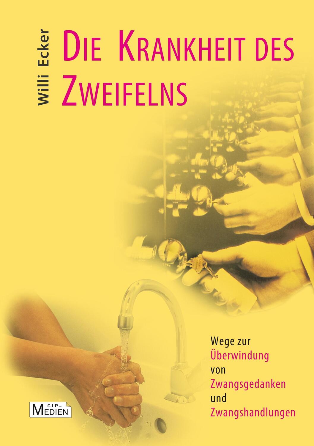 Cover: 9783862940646 | Die Krankheit des Zweifelns | Willi Ecker | Taschenbuch | 157 S.