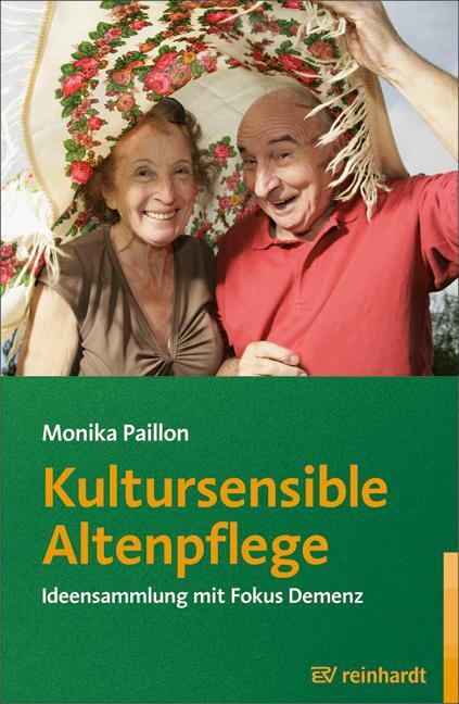 Cover: 9783497021727 | Kultursensible Altenpflege | Ideensammlung mit Fokus Demenz | Paillon