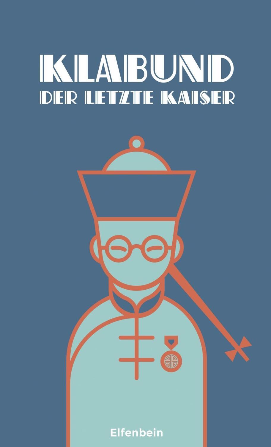 Cover: 9783961600076 | Der letzte Kaiser | Erzählung | Klabund | Broschüre | 16 S. | Deutsch