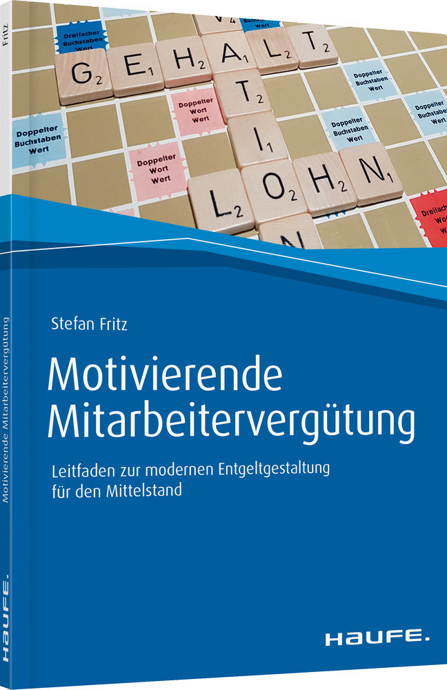 Cover: 9783648125489 | Motivierende Mitarbeitervergütung | Stefan Fritz | Taschenbuch | 2019