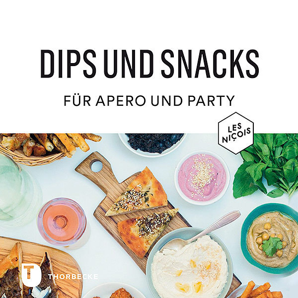 Cover: 9783799513326 | Dips und Snacks für Apéro und Party | Luc Sananes (u. a.) | Buch