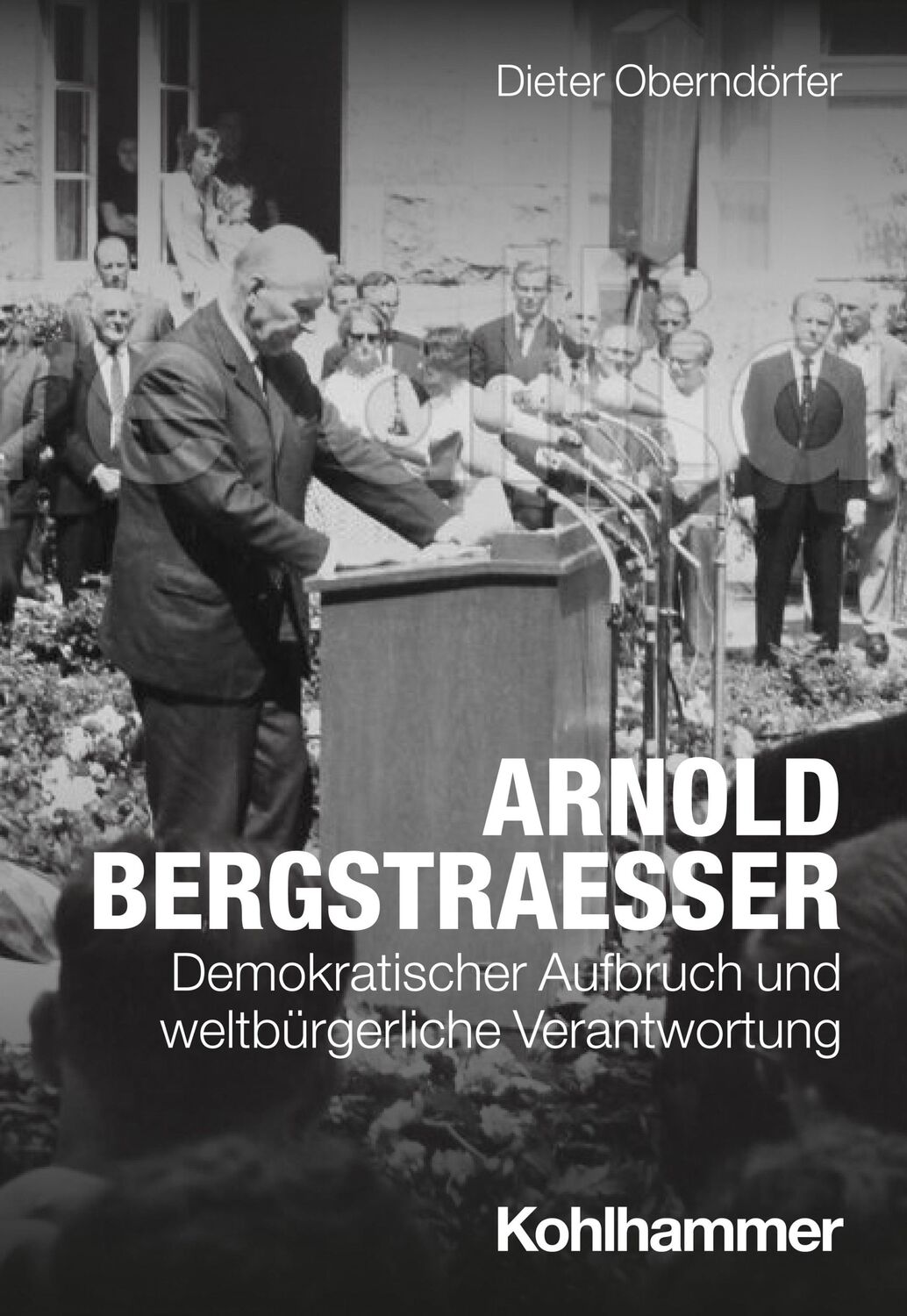 Cover: 9783170449695 | Arnold Bergstraesser | Dieter Oberndörfer | Taschenbuch | 145 S.