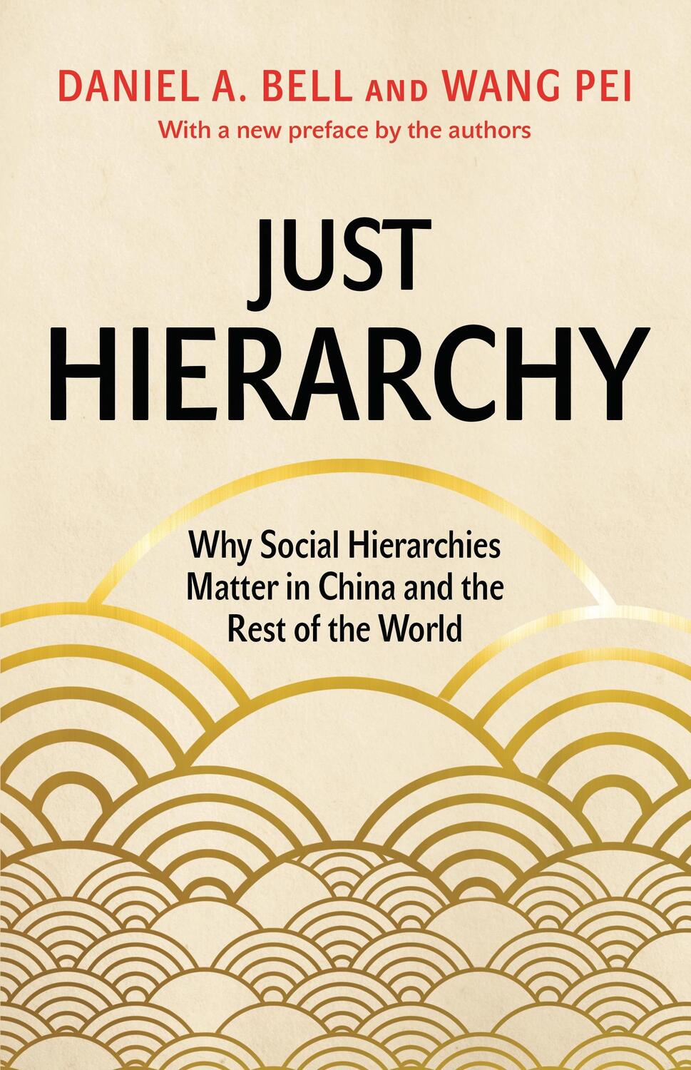 Cover: 9780691233987 | Just Hierarchy | Daniel A Bell (u. a.) | Taschenbuch | Englisch | 2022
