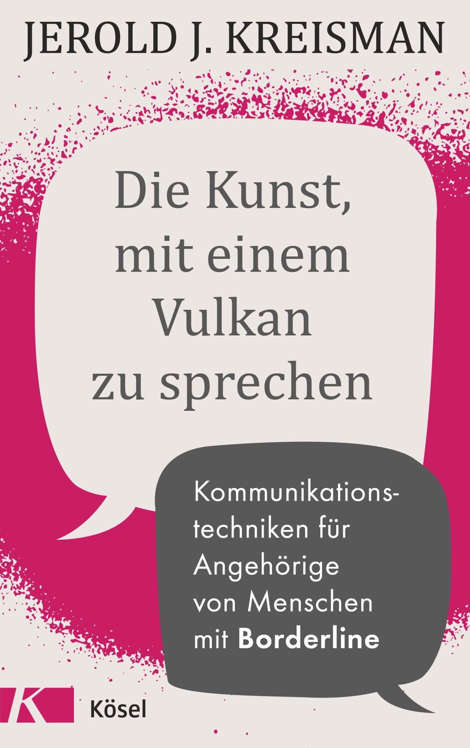 Cover: 9783466347568 | Die Kunst, mit einem Vulkan zu sprechen | Jerold J. Kreisman | Buch