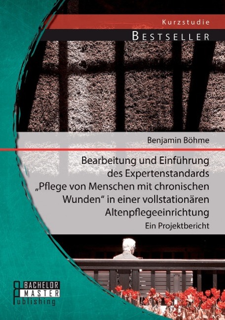 Cover: 9783956842740 | Bearbeitung und Einführung des Expertenstandards "Pflege von...