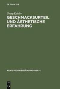 Cover: 9783110080193 | Geschmacksurteil und ästhetische Erfahrung | Georg Kohler | Buch