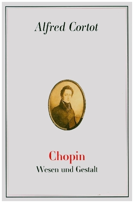 Cover: 9790700252670 | Chopin - Wesen und Gestalt | Alfred Cortot | Buch | 2020 | Naxos