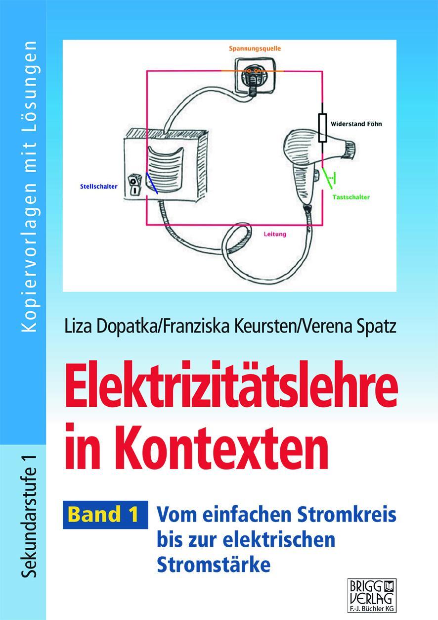 Cover: 9783956603976 | Elektrizitätslehre in Kontexten - Band 1 | Liza Dopatka (u. a.) | Buch