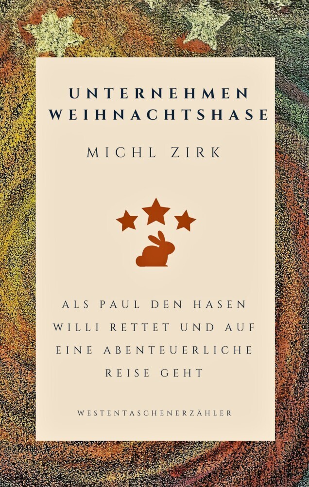 Cover: 9783947831111 | Unternehmen Weihnachtshase | Großdruckausgabe | Michl Zirk | Buch