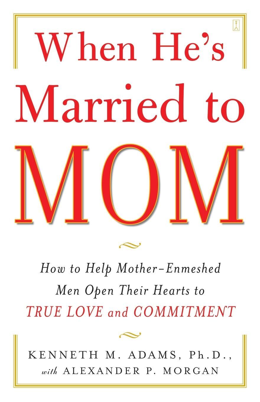 Cover: 9780743291385 | When He's Married to Mom | Kenneth M Adams | Taschenbuch | Paperback