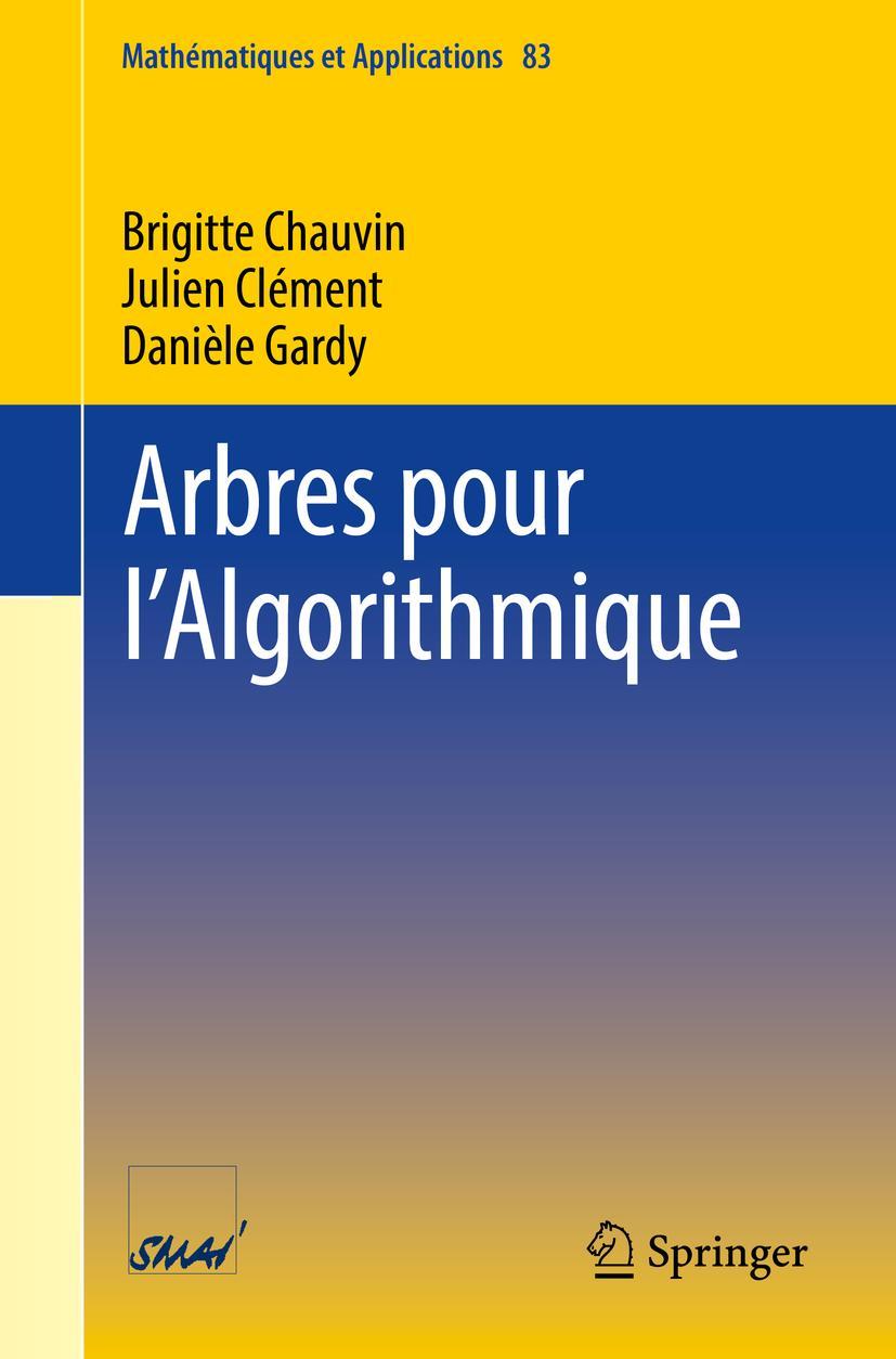 Cover: 9783319937243 | Arbres pour l'Algorithmique | Brigitte Chauvin (u. a.) | Taschenbuch