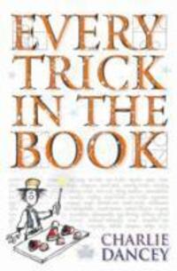 Cover: 9781906069070 | Every Trick in the Book | Charlie Dancey | Taschenbuch | Englisch