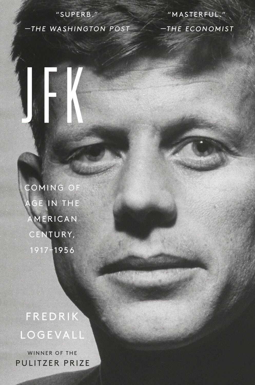 Cover: 9780812987027 | JFK | Coming of Age in the American Century, 1917-1956 | Logevall